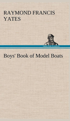 Boys' Book of Model Boats,Used