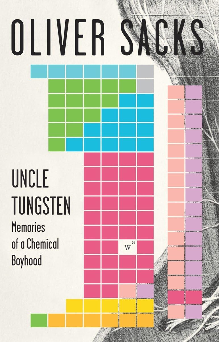 Uncle Tungsten: Memories of a Chemical Boyhood,Used