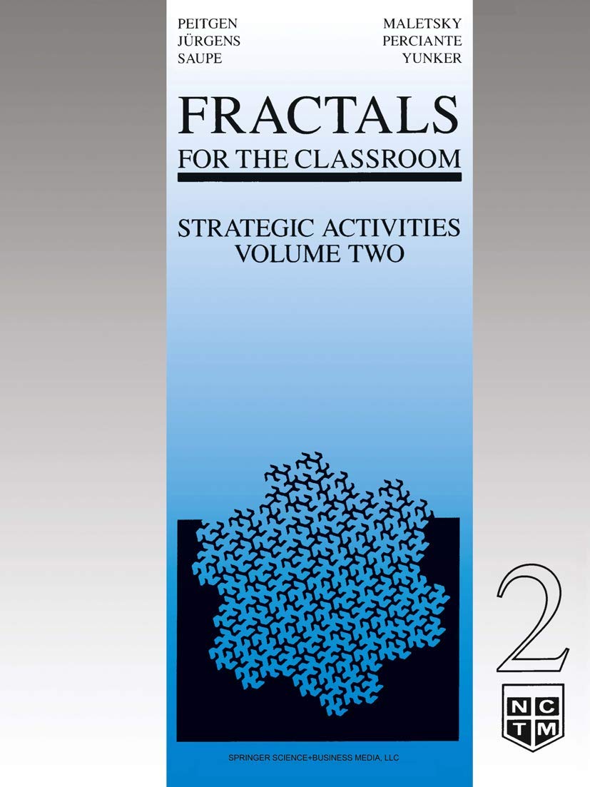 Fractals for the Classroom: Strategic Activities Volume Two,New