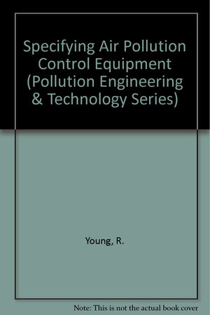Specifying Air Pollution Control Equipment,Used