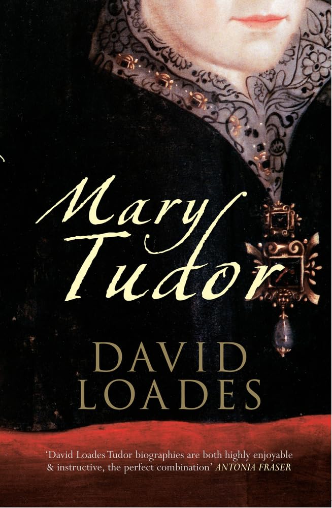 Mary Tudor,Used