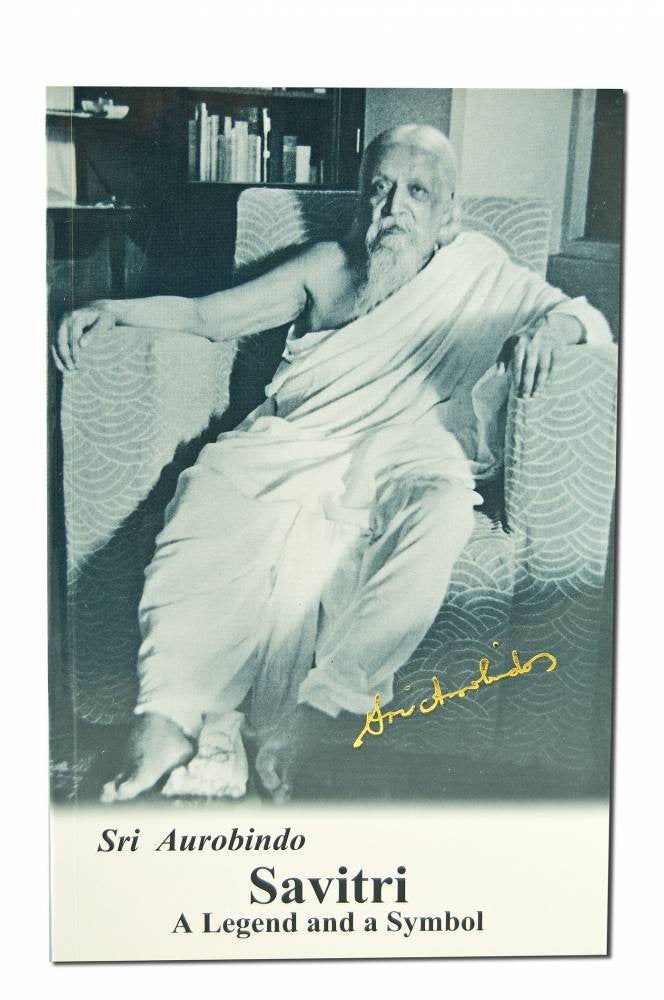 Savitri: A Legend & A Symbol  New U.S.Edition