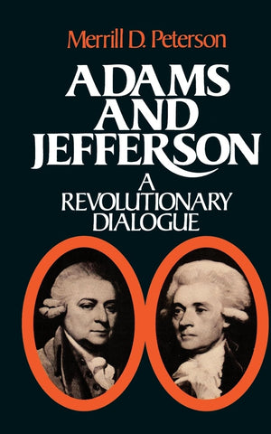 Adams and Jefferson: A Revolutionary Dialogue (Galaxy Book; 533),Used