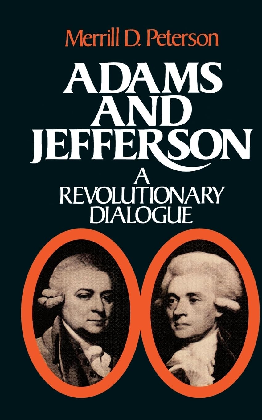 Adams and Jefferson: A Revolutionary Dialogue (Galaxy Book; 533),Used