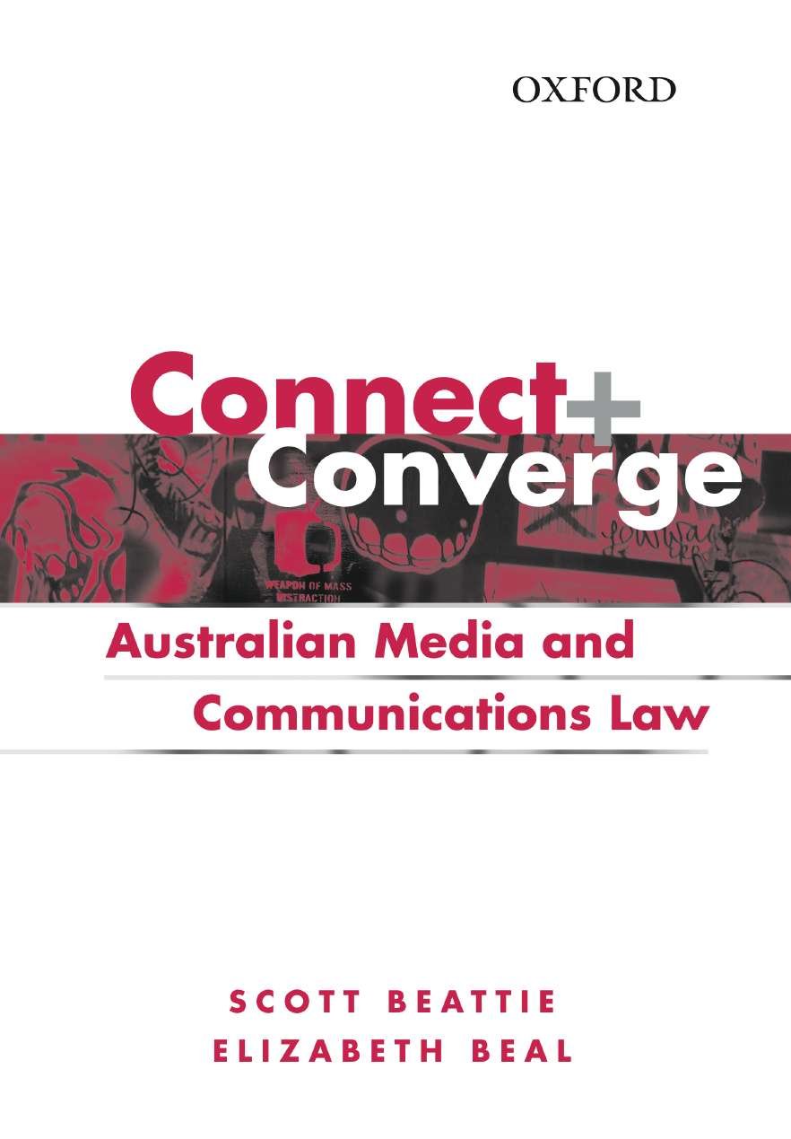 Connect and Converge: Australian Media and Communications Law Handbook,Used