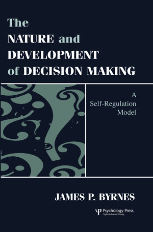 The Nature And Development Of Decisionmaking: A Selfregulation Model,Used