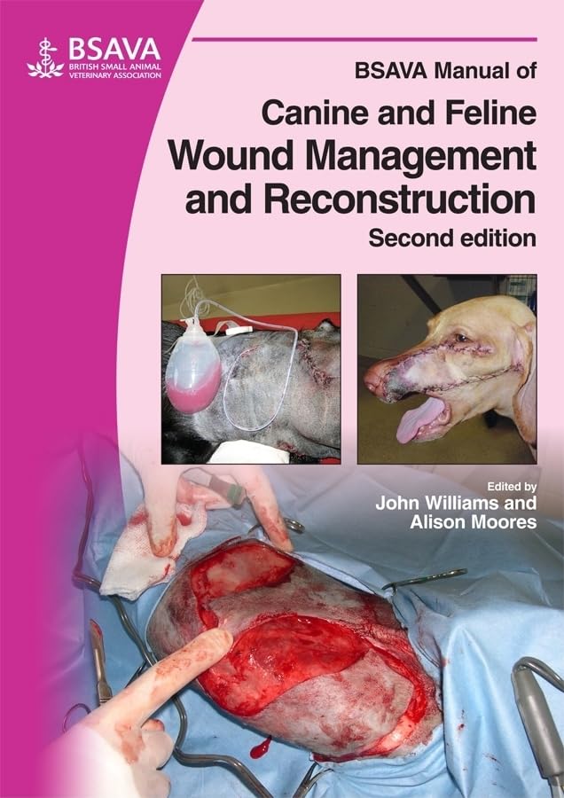 BSAVA Manual of Canine and Feline Wound Management and Reconstruction,Used