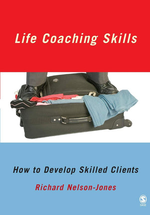 Life Coaching Skills: How to Develop Skilled Clients,Used