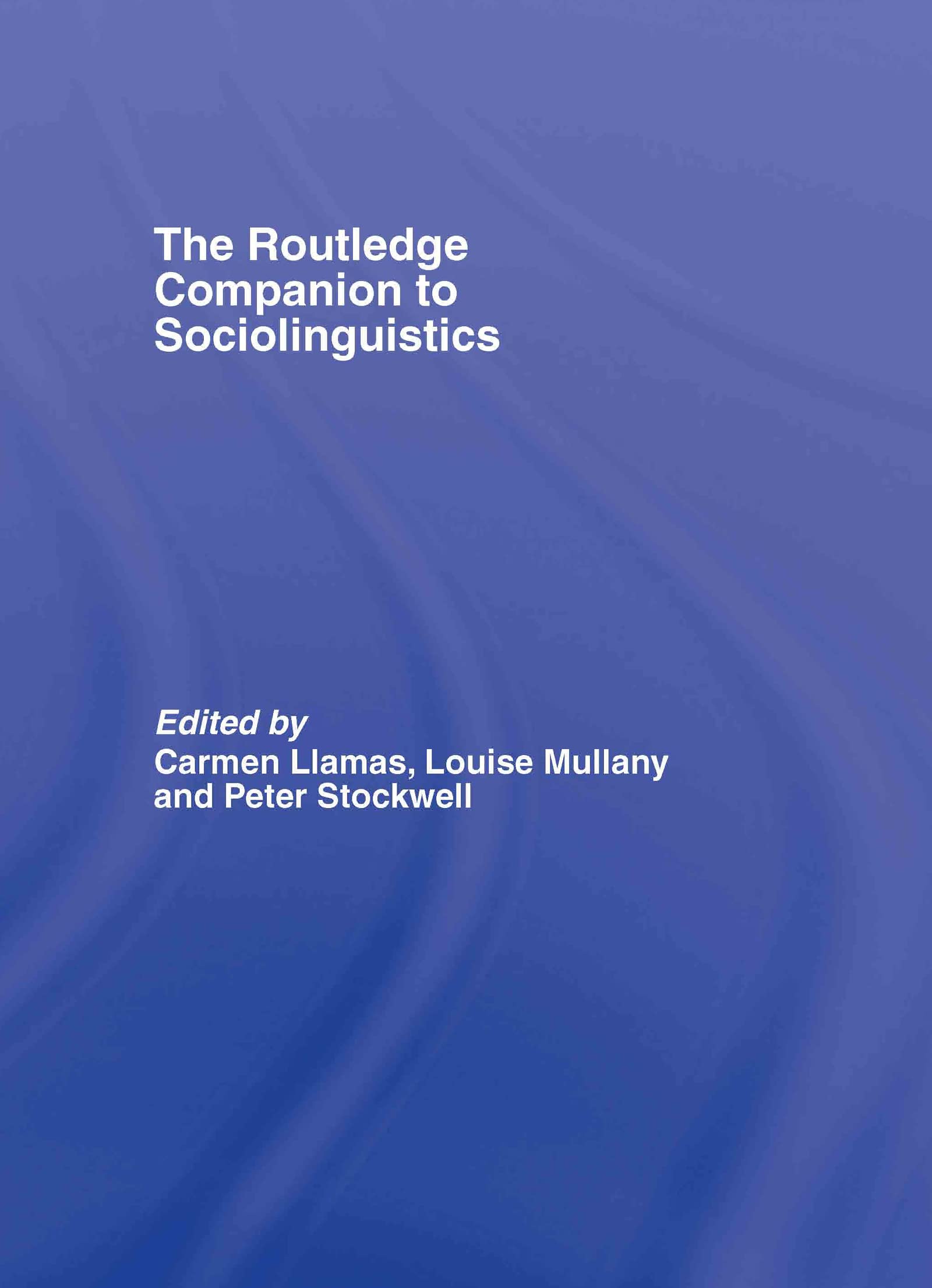 The Routledge Companion to Sociolinguistics (Routledge Companions),Used