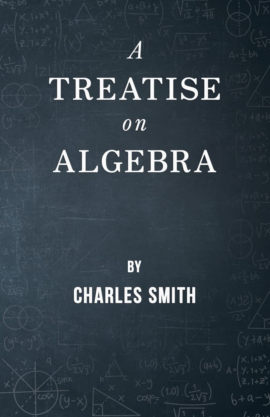A Treatise On Algebra,Used
