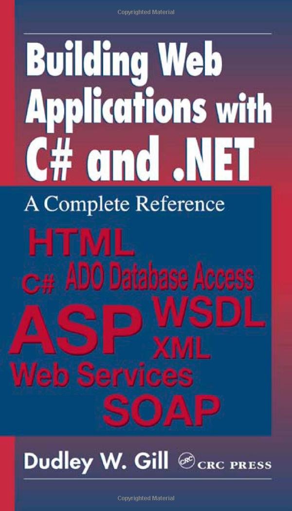 Building Web Applications with C# and .NET: A Complete Reference,Used