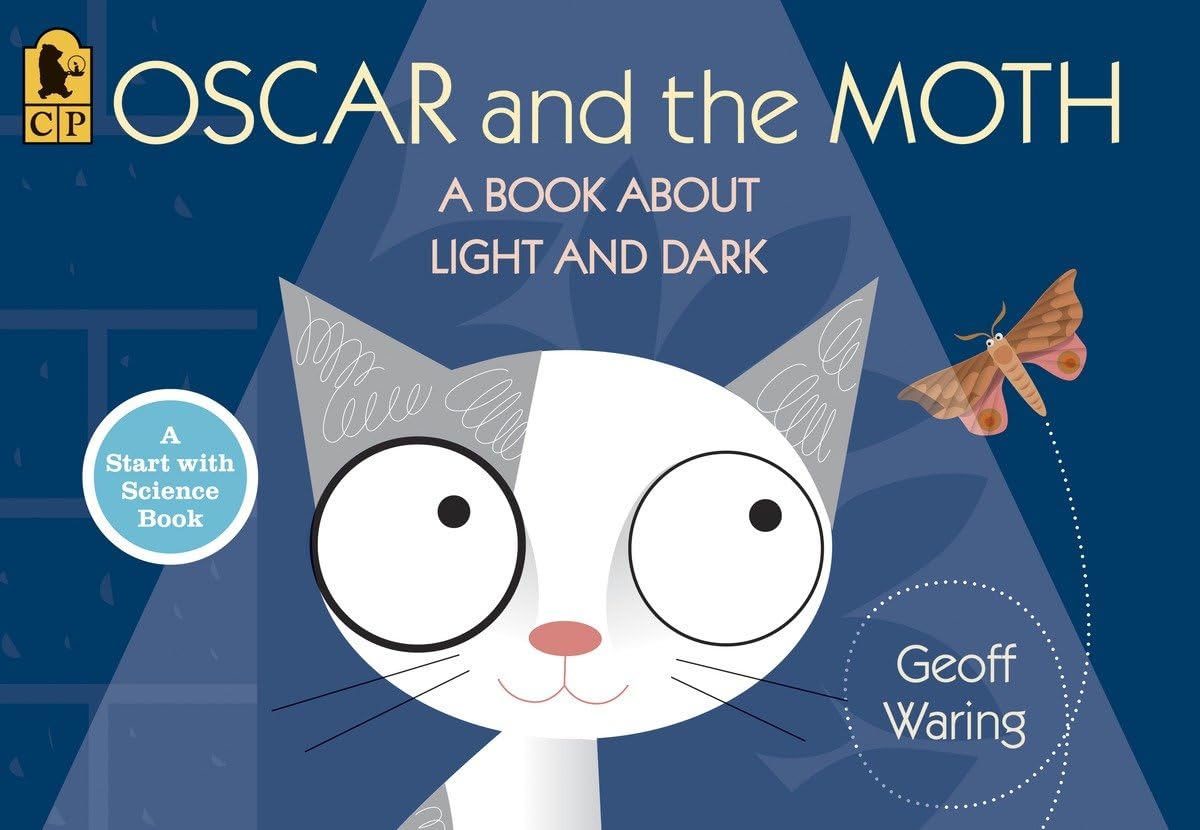 Oscar and the Moth: A Book About Light and Dark (Start with Science),Used
