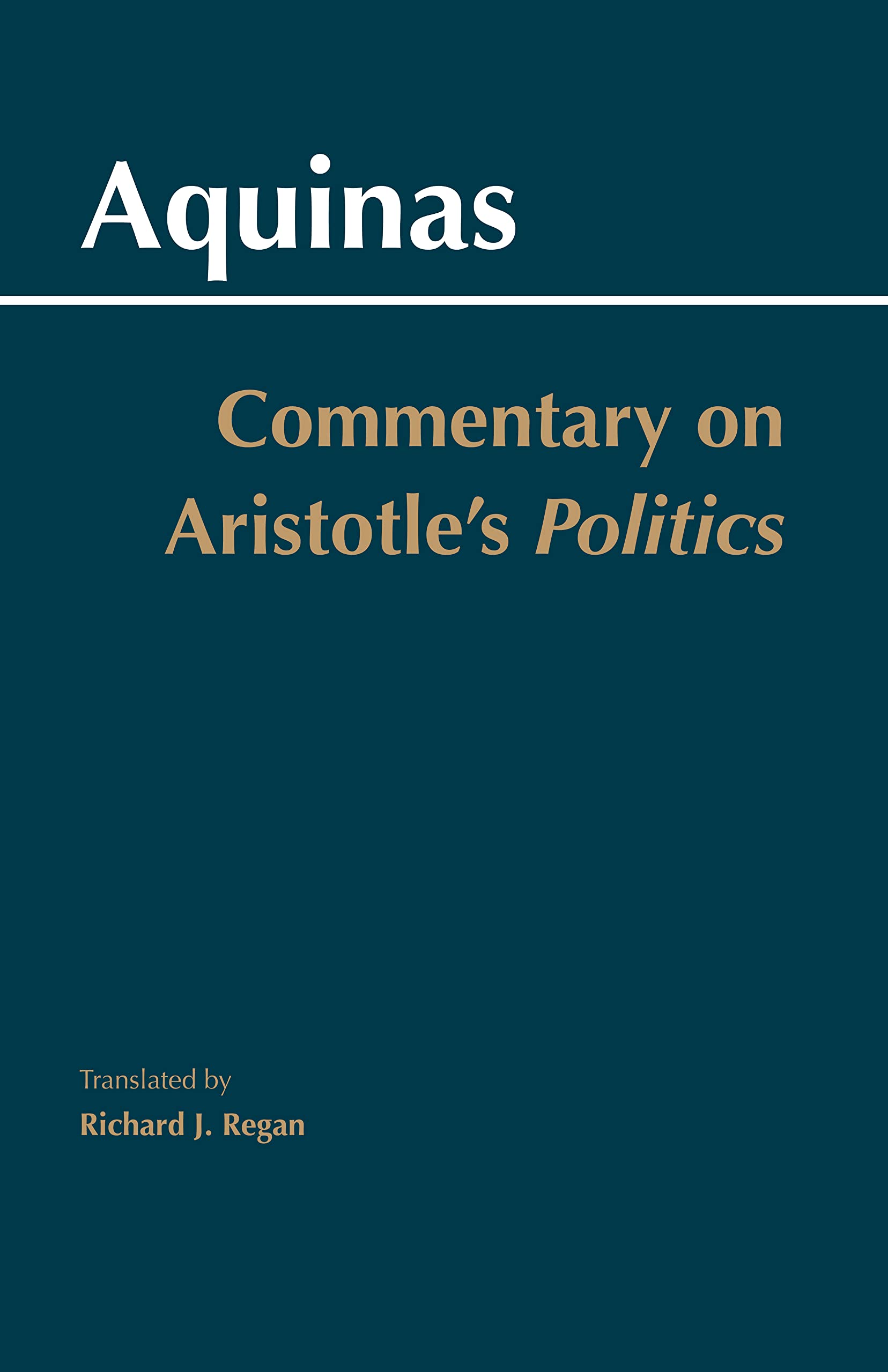 Commentary on Aristotle's Politics,Used