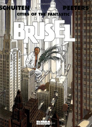 Cities Of The Fantastic: Brusel