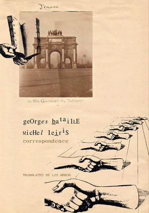 Correspondence: Georges Bataille and Michel Leiris (The French List),Used