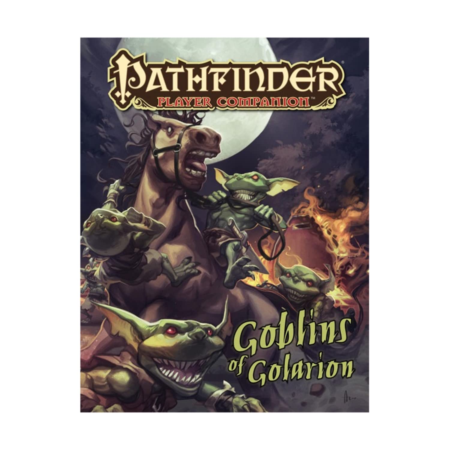Goblins Of Golarion (Pathfinder: Player Companion)