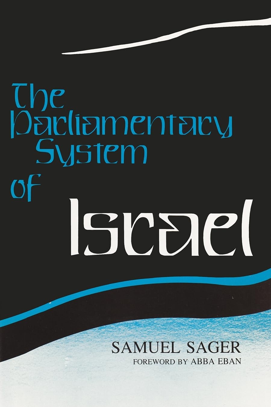 Parliamentary System Of Israel,New