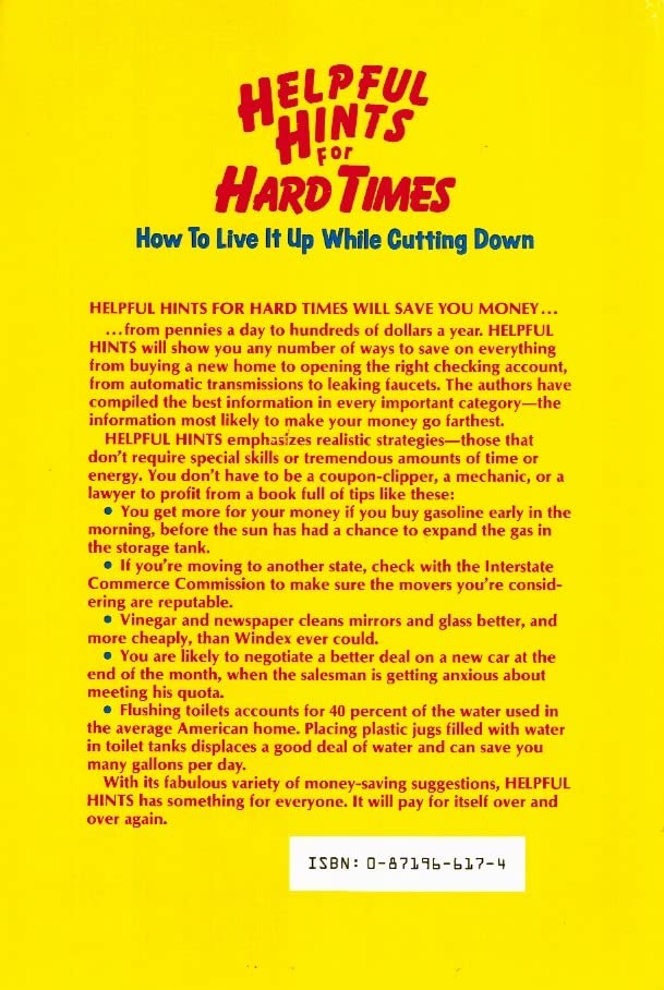 Helpful Hints for Hard Times: How to Live It Up While Cutting Down,Used