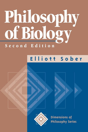 Philosophy of Biology, 2nd Edition (Dimensions of Philosophy),New