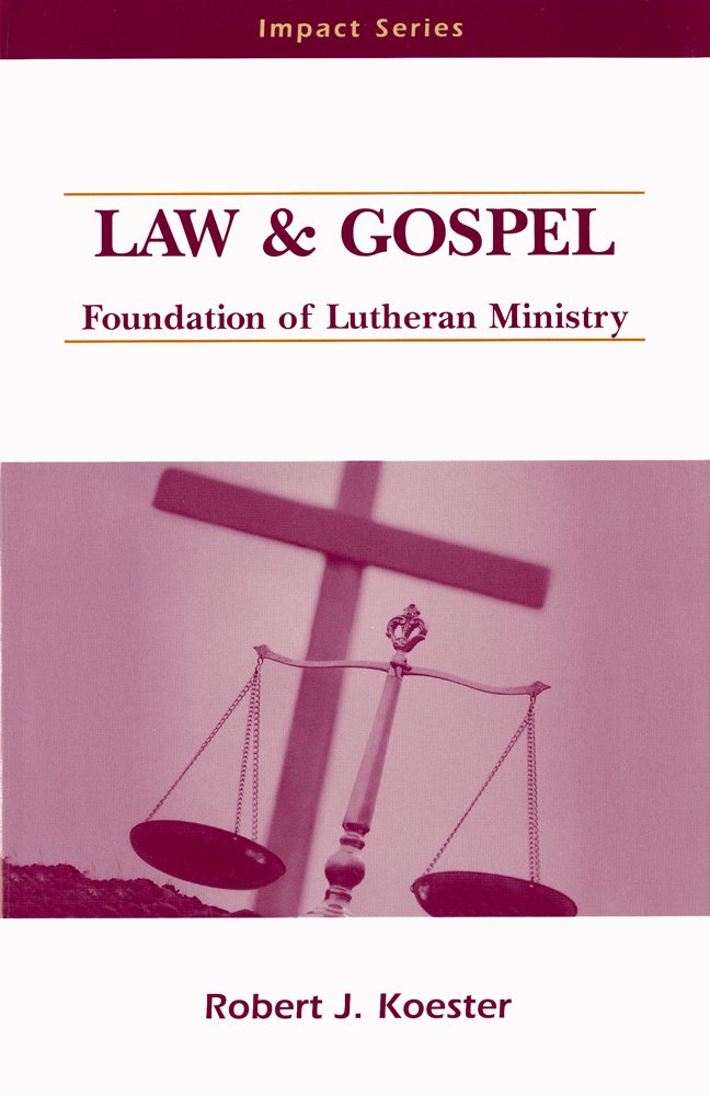 Law And Gospel: Foundation Of Lutheran Ministry (Impact Series),Used