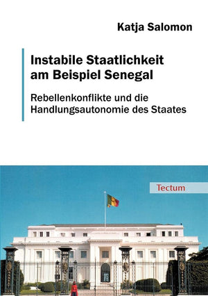 Instabile Staatlichkeit am Beispiel Senegal (German Edition),Used