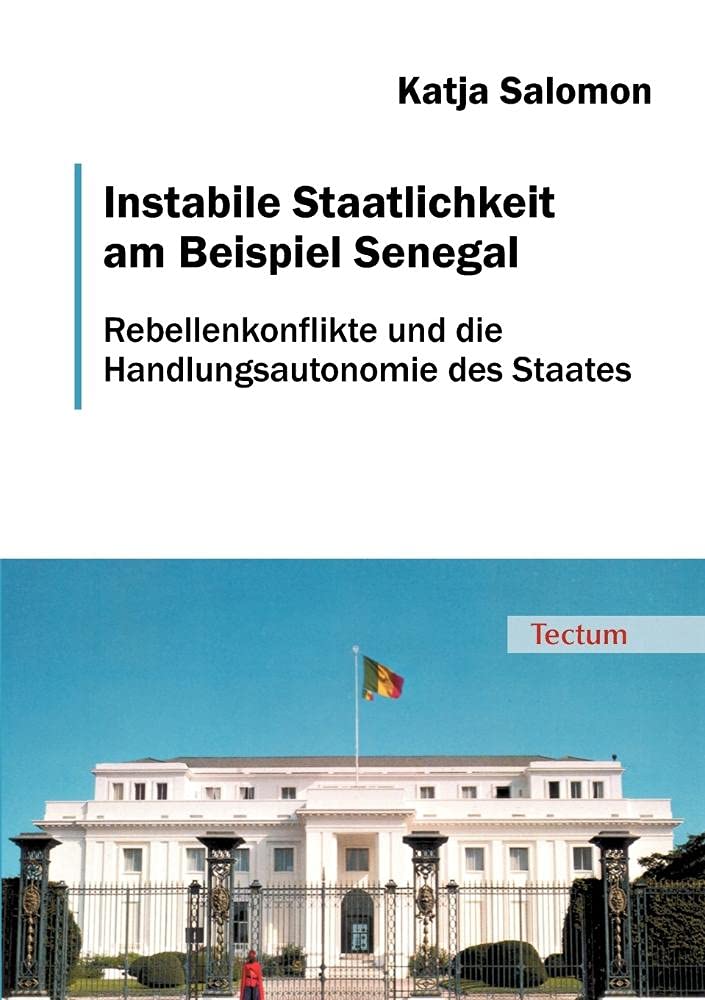 Instabile Staatlichkeit am Beispiel Senegal (German Edition),Used