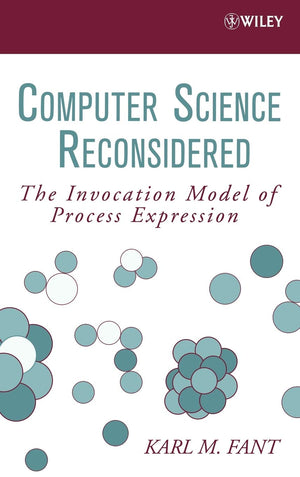 Computer Science Reconsidered: The Invocation Model of Process Expression,New