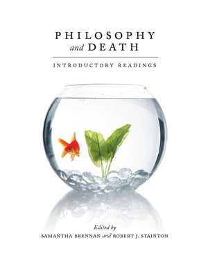 Philosophy and Death: Introductory Readings,New