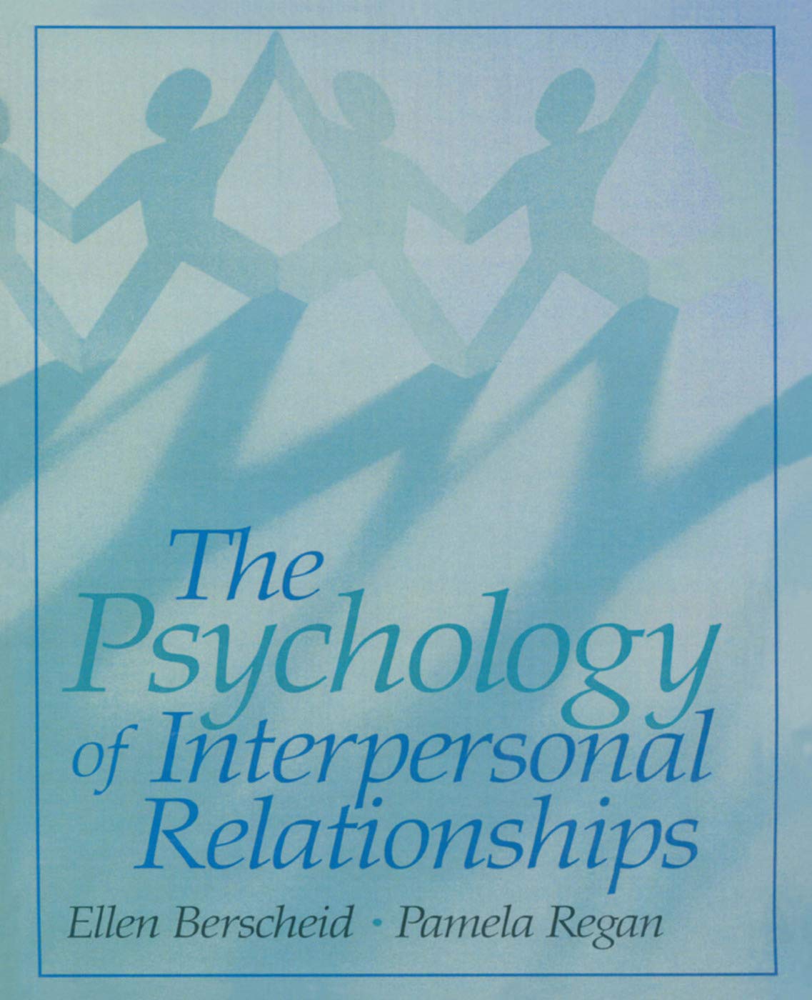 The Psychology of Interpersonal Relationships,Used