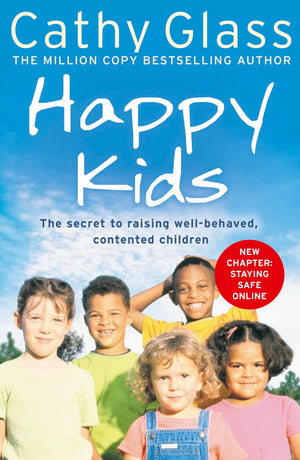 Happy Kids: The Secrets To Raising Wellbehaved, Contented Children,Used