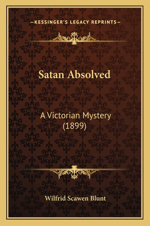 Satan Absolved: A Victorian Mystery (1899),Used