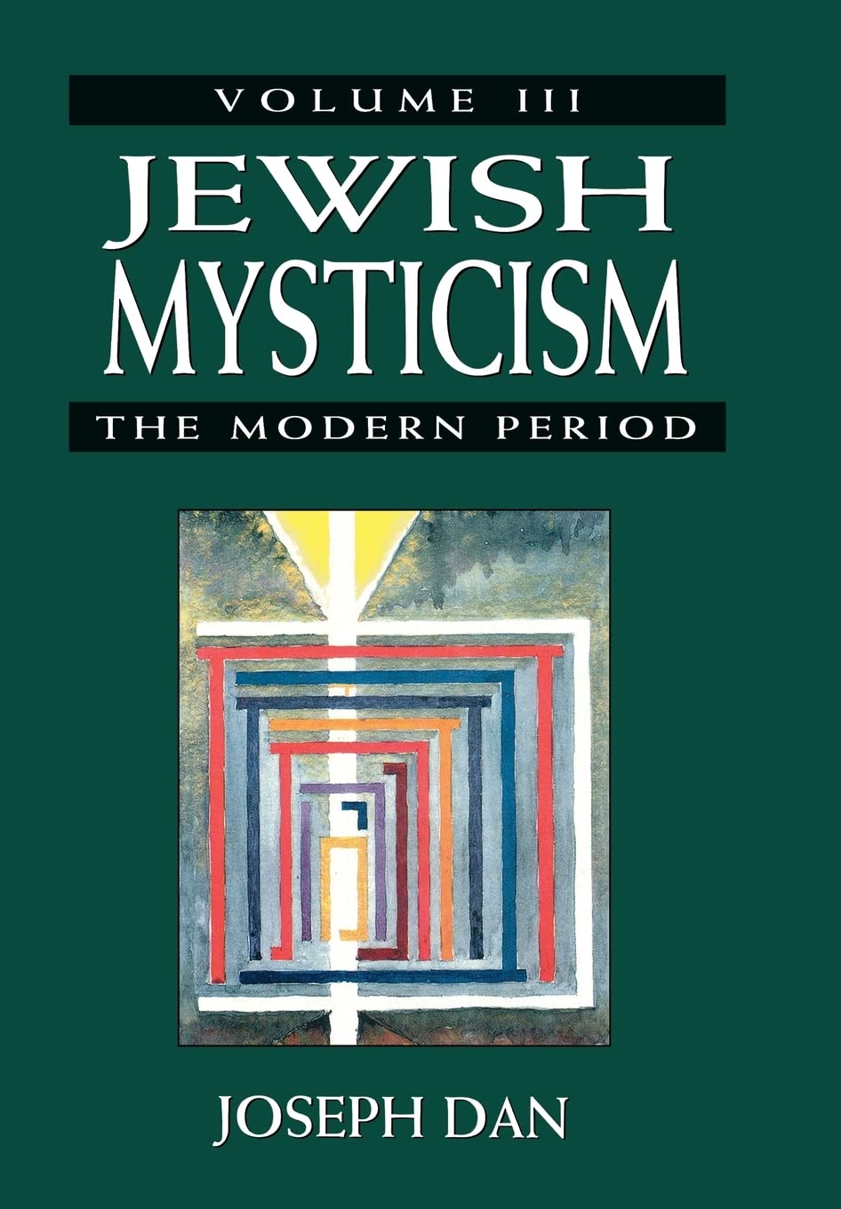 Jewish Mysticism: The Modern Period (Volume 3) (Main Themes in Mysticism & Jewish Mysticism),Used