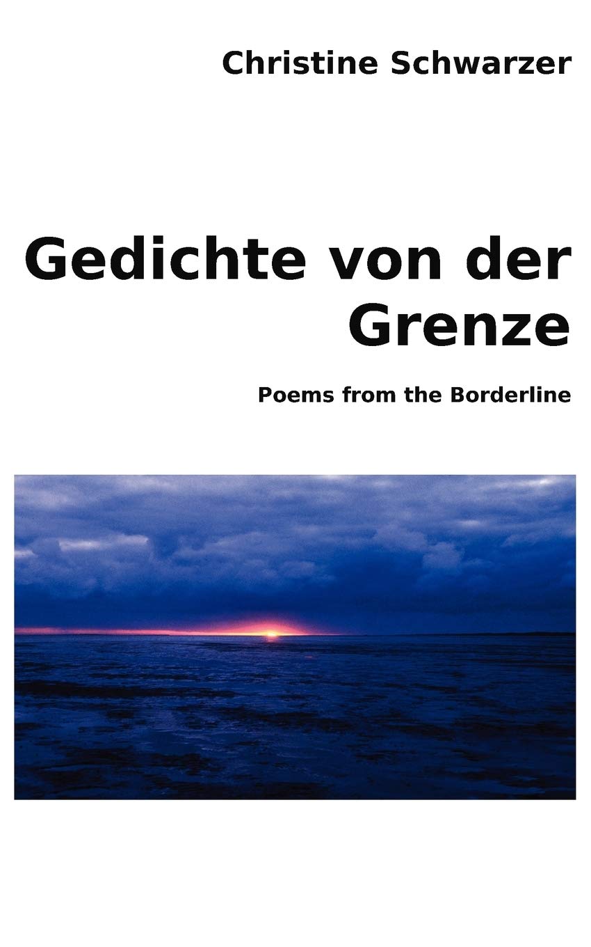 Gedichte von der Grenze: Poems from the Borderline (German Edition),Used