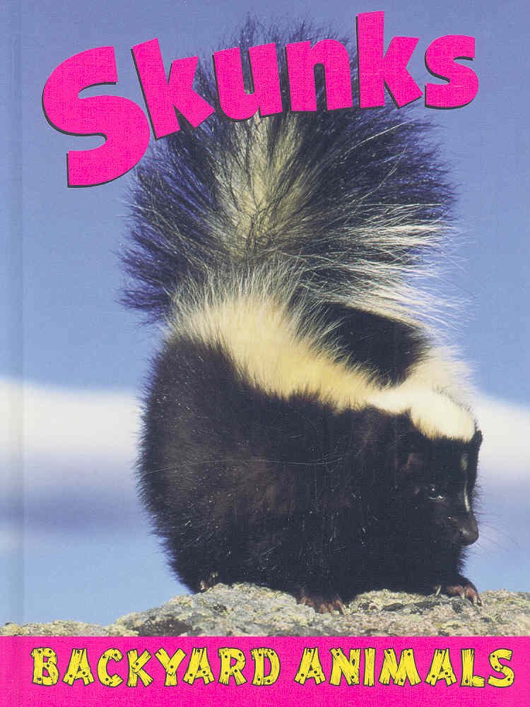 Skunks (Backyard Animals),Used