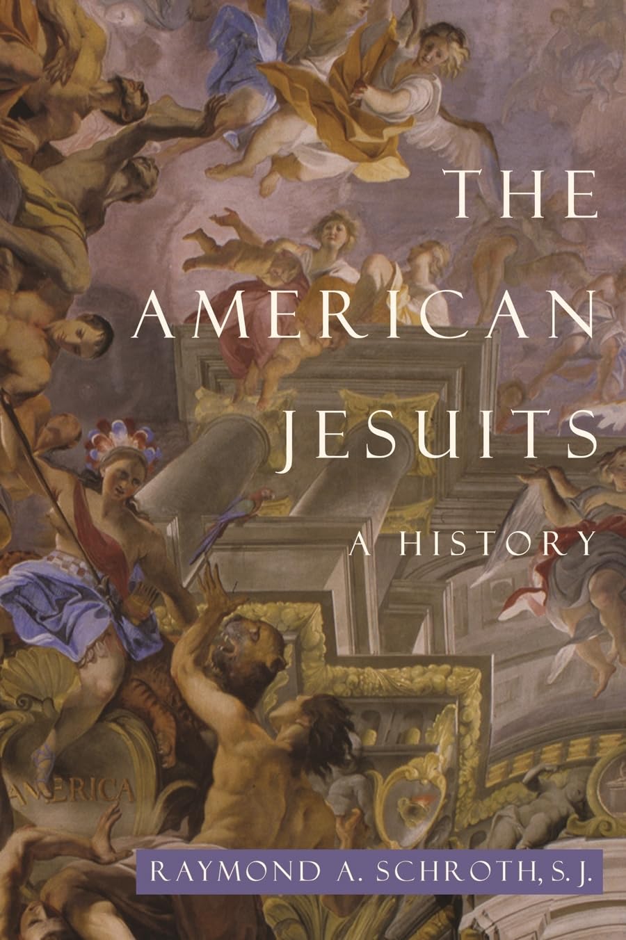 The American Jesuits: A History,Used
