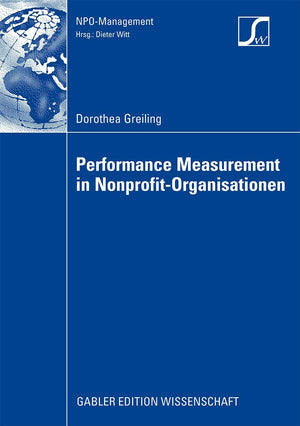 Performance Measurement in NonprofitOrganisationen (NPOManagement) (German Edition),Used