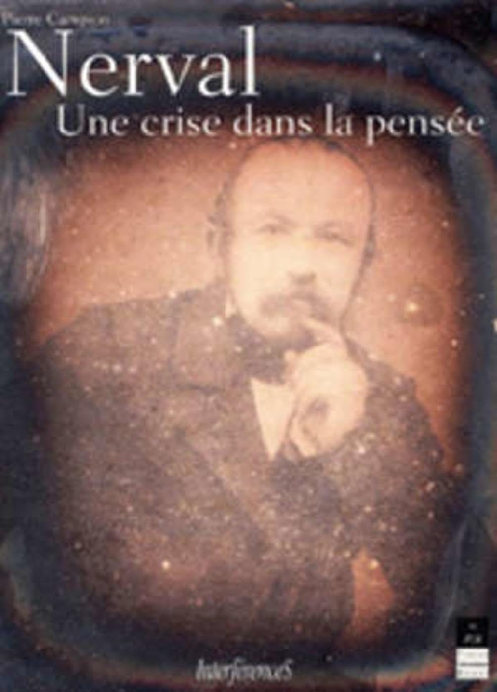 NERVAL UNE CRISE DANS LA PENSEE,Used