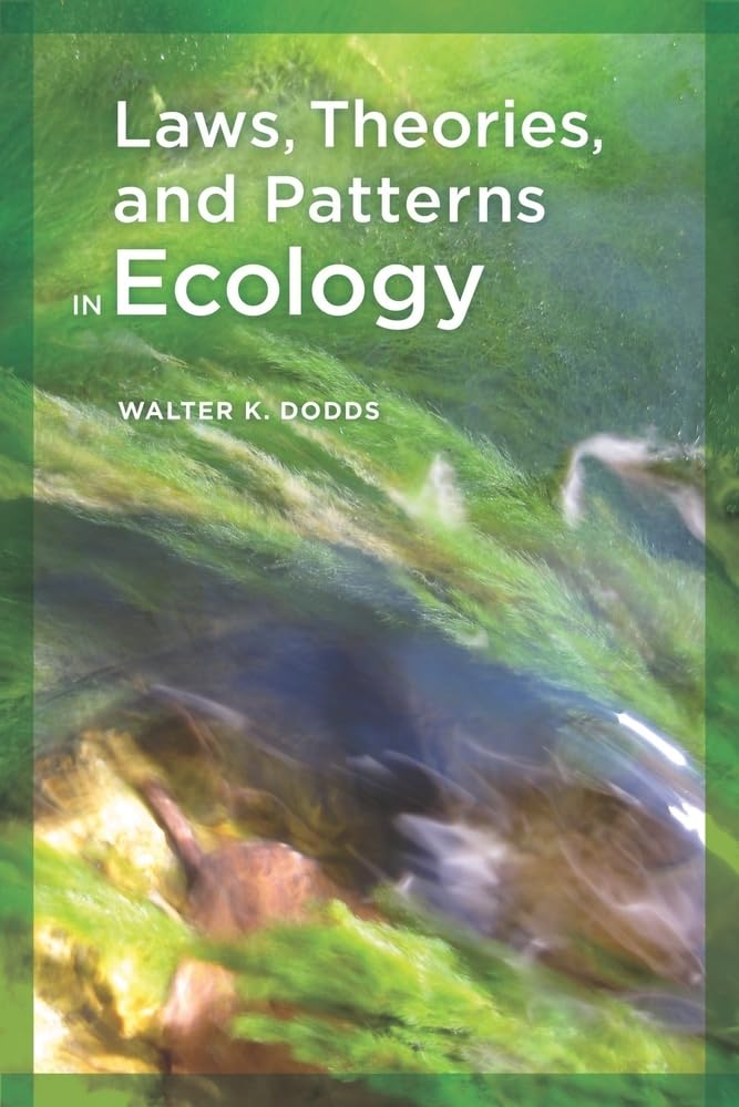 Laws, Theories, and Patterns in Ecology,Used