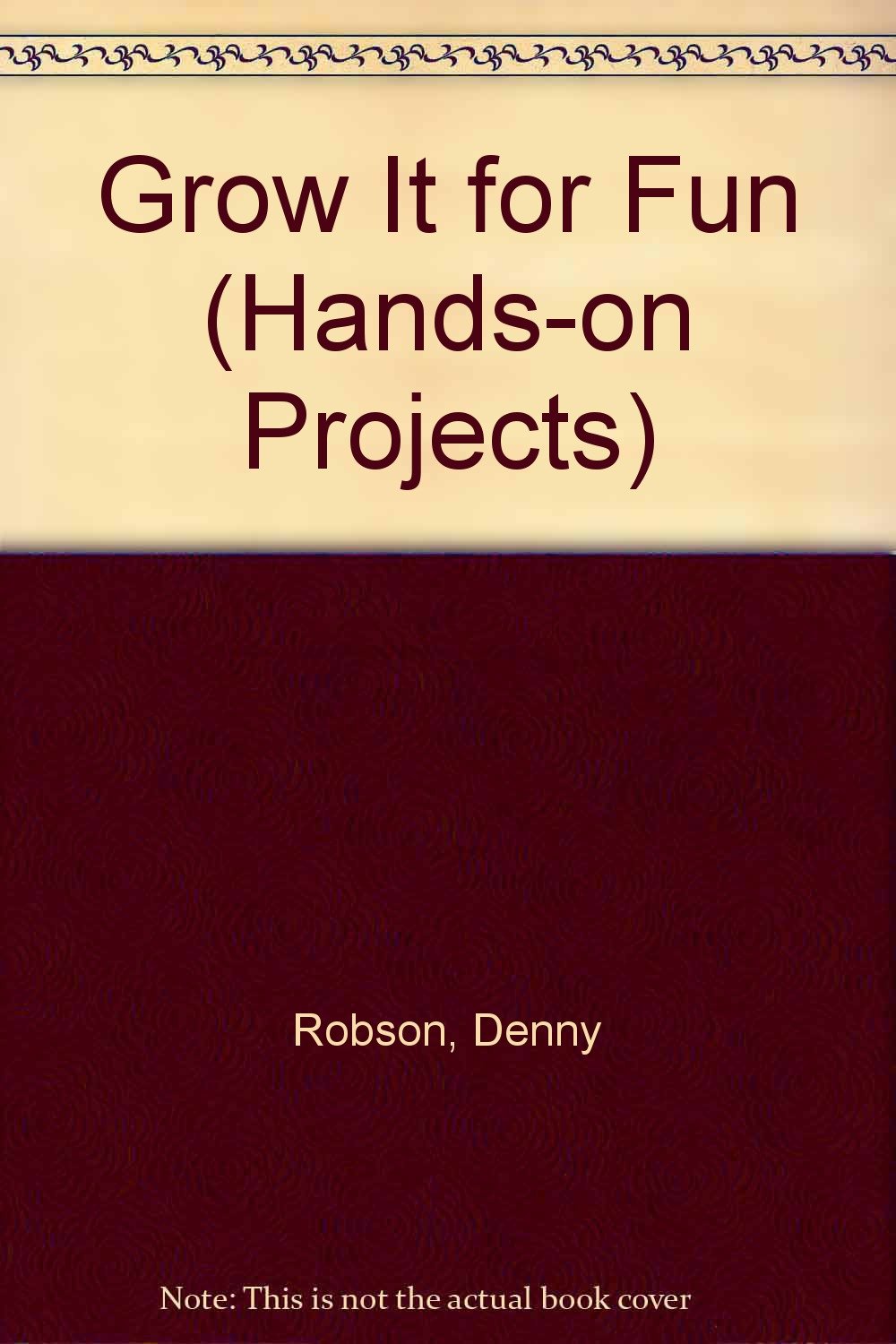 Grow It for Fun (HANDSON PROJECTS),Used