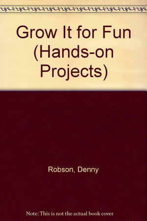Grow It for Fun (HANDSON PROJECTS),Used