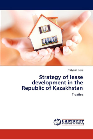 Strategy of lease development in the Republic of Kazakhstan: Treatise,Used
