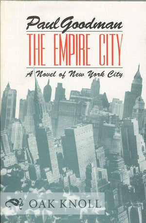 The Empire City: A Novel Of New York City