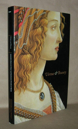 Virtue And Beauty: Leonardo'S Ginevra De' Benci And Renaissance Portraits Of Women,Used
