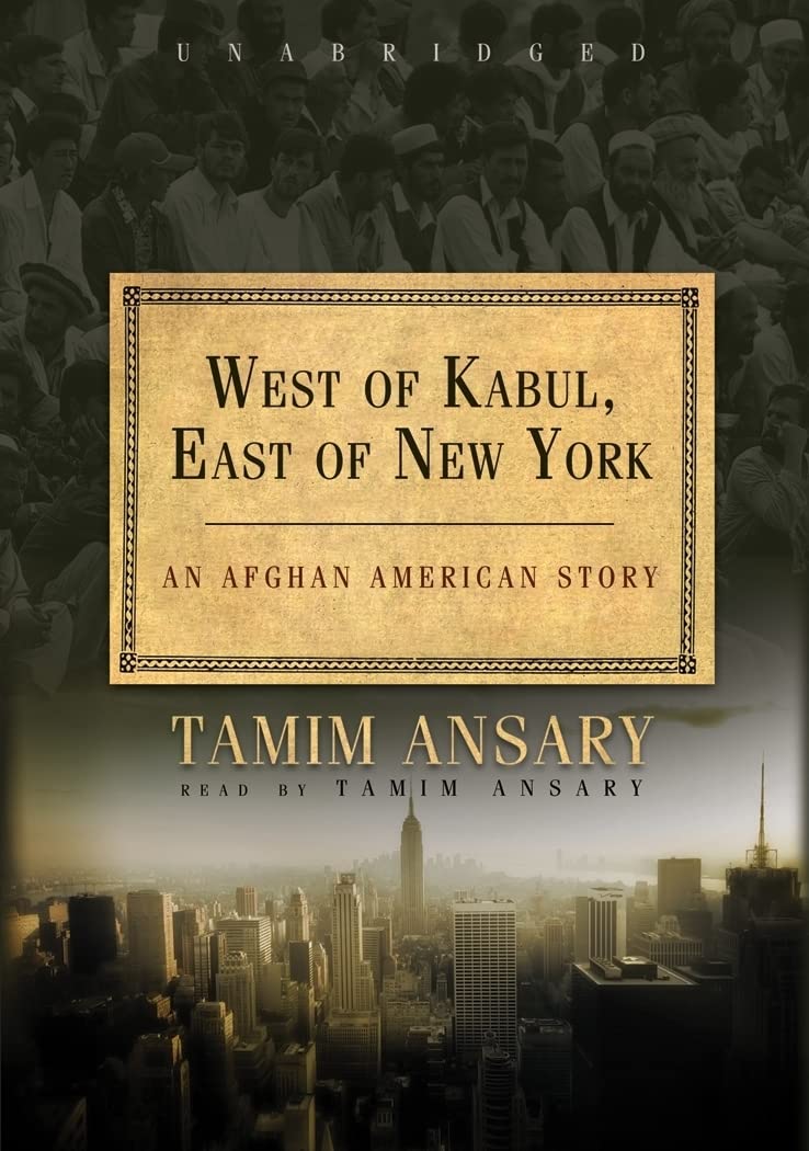 West of Kabul, East of New York: An Afghan American History,Used