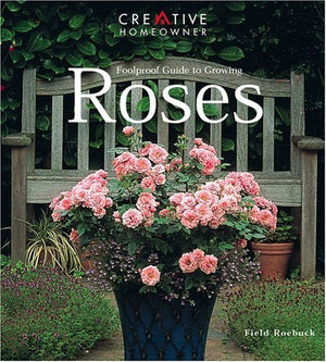 Foolproof Guide to Growing Roses,Used