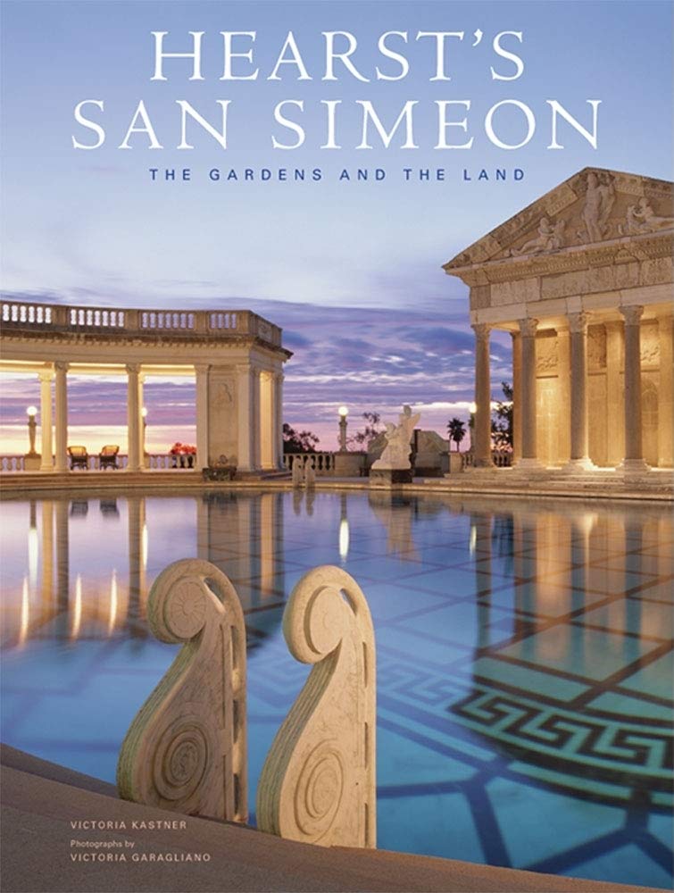 Hearst's San Simeon: The Gardens and the Land,New