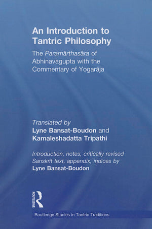An Introduction to Tantric Philosophy (Routledge Studies in Tantric Traditions),Used
