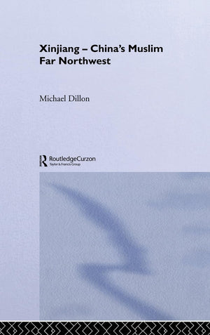 Xinjiang: China's Muslim Far Northwest (Durham East Asia Series),Used