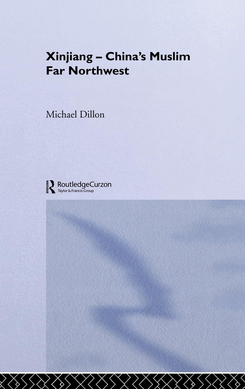 Xinjiang: China's Muslim Far Northwest (Durham East Asia Series),Used
