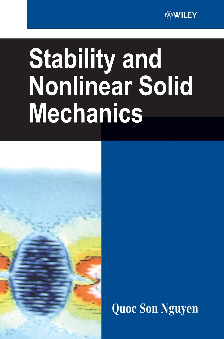 Stability and Nonlinear Solid Mechanics,Used